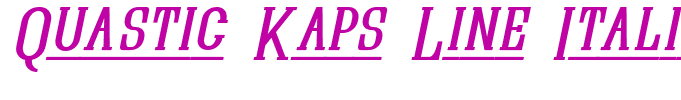 Quastic Kaps Line Italic